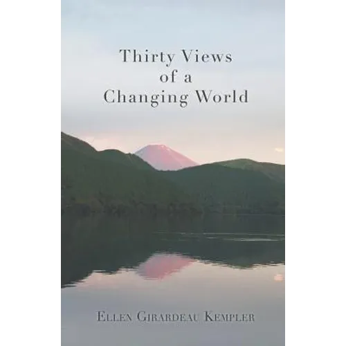 Thirty Views of a Changing World