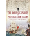 The Daring Exploits of Pirate Black Sam Bellamy: From Cape Cod to the Caribbean