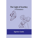 The Light of Scarthey: A Romance