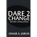 Dare 2 Change 30 Day Challenge