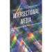 Intersectional Media: Representations of Marginalized Identities