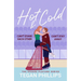 Hot & Cold: Can't Stand Each Other. Can't Stay Away.