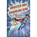 Booster Boy and Guardian Girl: Rise of the Superbugs