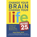 Change Your Brain, Change Your Life (Before 25): Change Your Developing Mind for Real World Success
