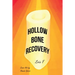 Hollow Bone Recovery