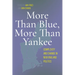 More Than Blue, More Than Yankee: Complexity and Change in New England Politics