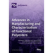 Advances in Manufacturing and Characterization of Functional Polyesters