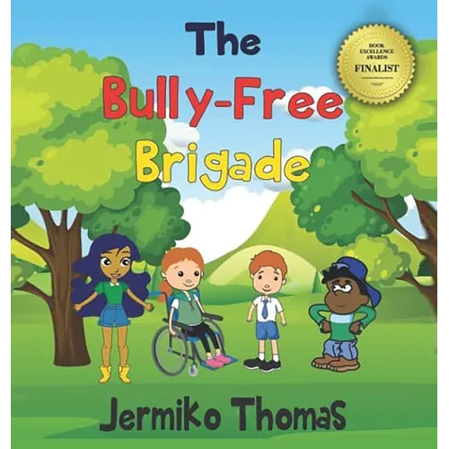 The Bully - Free Brigade