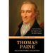 Thomas Paine Selected Works collection: Common Sense, The American Crisis, The Rights of Man, The Age of Reason