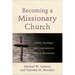 Becoming a Missionary Church: Lesslie Newbigin and Contemporary Church Movements
