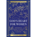 God's Heart for Women: Empowering Women to Answer His Call in Life & Ministry