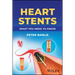 Heart Stents: What You Need to Know