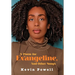 A Poem for Evangeline & Other Songs