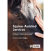 Equine-Assisted Services: Studies Illustrating the Potential Benefits for Children, Adolescents and Adults