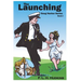 The Launching