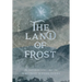 The Land of Frost