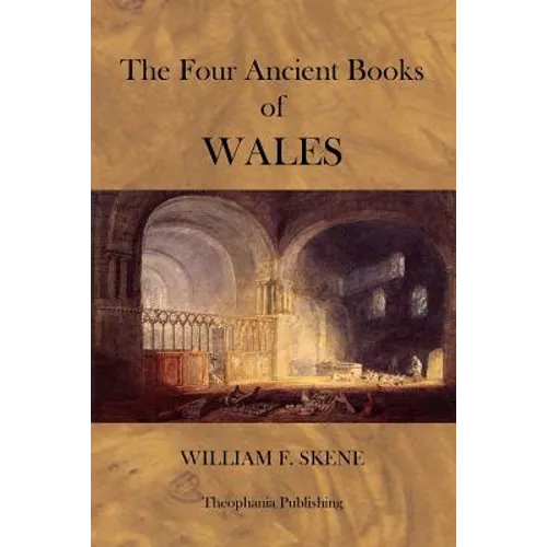The Four Ancient Books of Wales