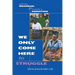 We Only Come Here to Struggle: Stories from Berida's Life