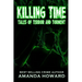 Killing Time: Tales of Terror and Torment