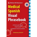 McGraw-Hill Education's Medical Spanish Visual Phrasebook