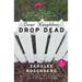 Dear Neighbor, Drop Dead