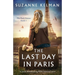 The Last Day in Paris: A totally heartbreaking WW2 historical novel