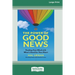 The Power of Good News: Feeding Your Mind with What's Good for Your Heart [16 Pt Large Print Edition]