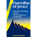 Guerrillas of Peace: Liberation Theology and the Central American Revolution