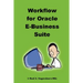 Workflow for Oracle E-Business Suite