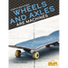Wheels and Axles Are Machines