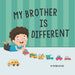 My Brother is Different: Understanding siblings with Special Needs and Autism