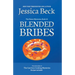 Blended Bribes