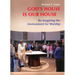 God's House Is Our House: Re-Imagining the Environment for Worship