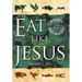 Eat Like Jesus: Returning to Kosher Christianity