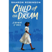 Child of the Dream: A Memoir of 1963