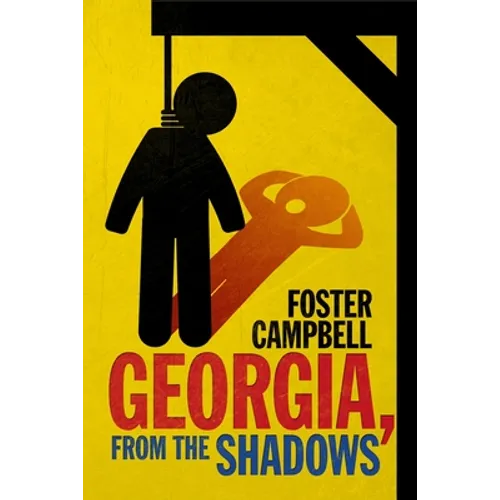 Georgia, from the Shadows: Twenty-Two Nights of Horror and the Macabre from the State of Georgia