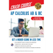 Ap(r) Calculus AB & BC Crash Course 3rd Ed., Book + Online: Get a Higher Score in Less Time