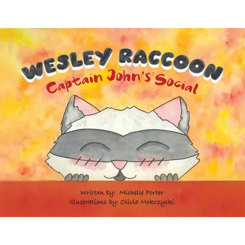 Wesley Raccoon: Captain John's Social