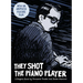 They Shot the Piano Player: A Graphic Novel