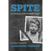 Spite: Or Wounds That Wouldn't Heal