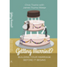 Getting Married?: Building Your Marriage Before It Begins