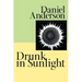 Drunk in Sunlight