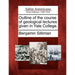 Outline of the Course of Geological Lectures Given in Yale College.