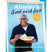 Ainsley's Good Mood Food: Easy, Comforting Meals to Lift Your Spirits