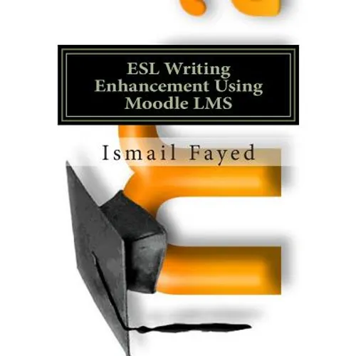 ESL Writing Enhancement Using Moodle LMS