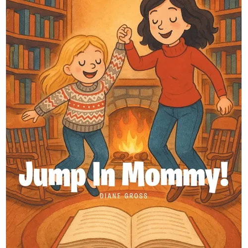 Jump in Mommy!
