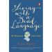 Living with a Dead Language: My Romance with Latin