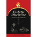 Ecstatic Discipline: 46 Poems for Lovers of Hatha Yoga