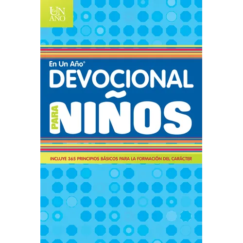 Devocional En Un Año Para Niños = Devotional in a Year for Children