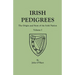 Irish Pedigrees. Fifth Edition. In Two Volumes. Volume I